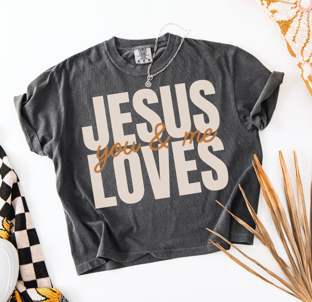 Jesus Loves You & Me