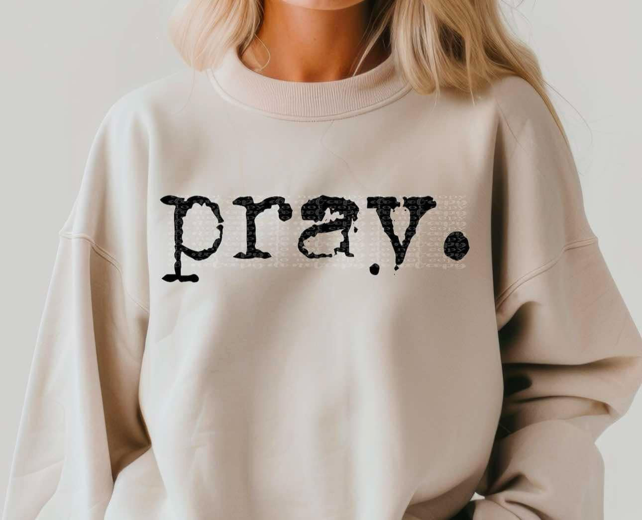 Pray.