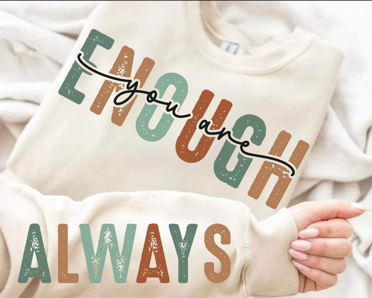 You Are Enough, Always