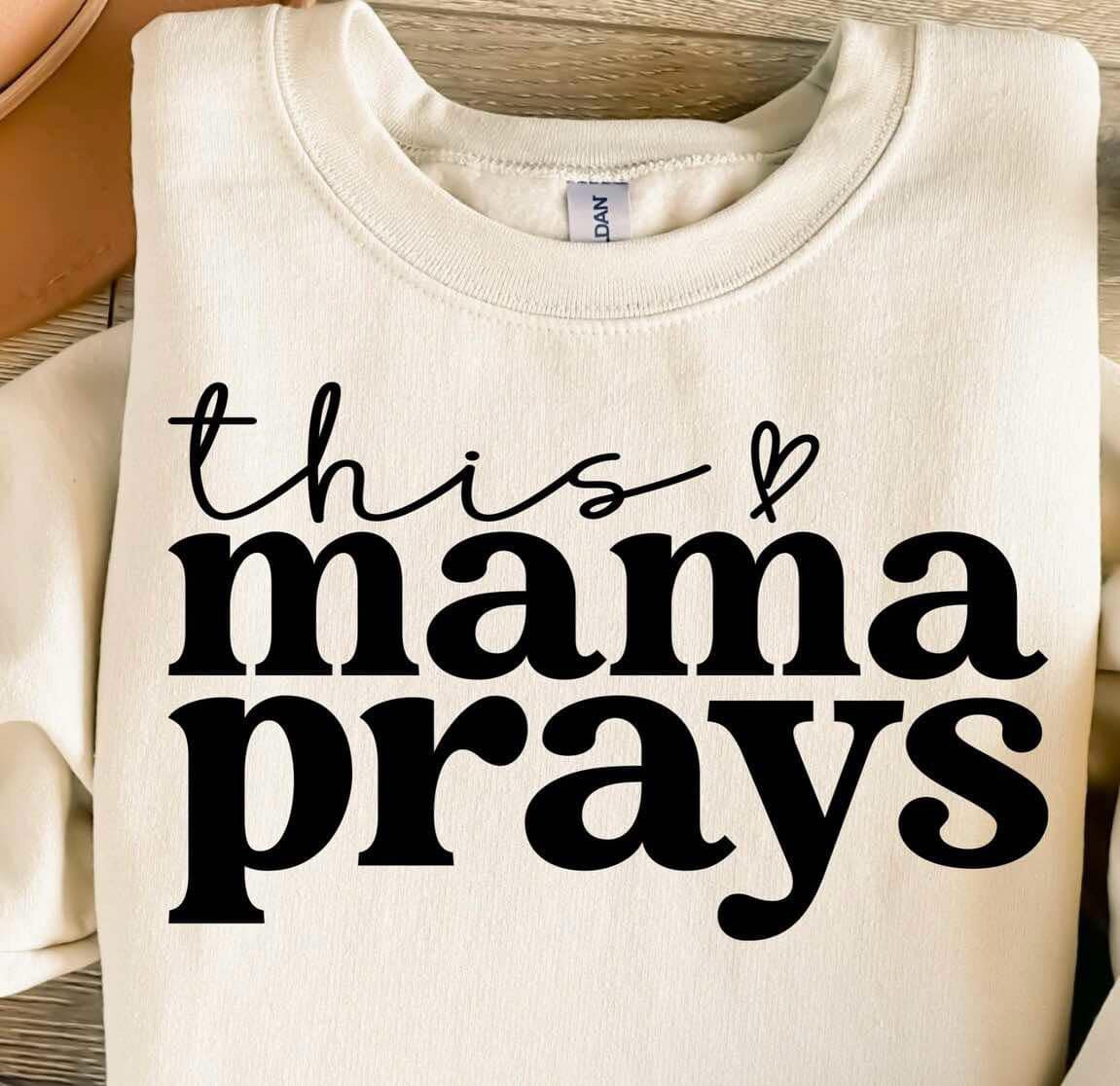 This Mama Prays